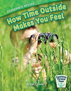 portada Experience Nature: How Time Outside Makes You Feel