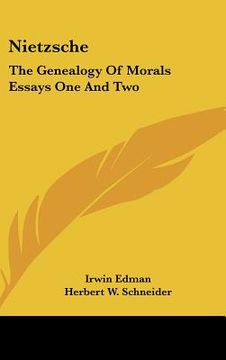 portada nietzsche: the genealogy of morals essays one and two