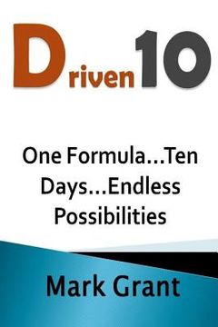 portada Driven10: One Formula...Ten Days...Endless Possibilities (en Inglés)