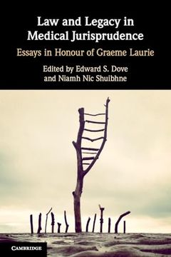 portada Law and Legacy in Medical Jurisprudence: Essays in Honour of Graeme Laurie 