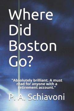 Where Did Boston Go? (en Inglés)