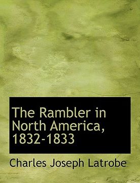 portada the rambler in north america, 1832-1833 (en Inglés)