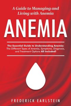 portada Anemia: A Guide to Managing and Living with Anemia 