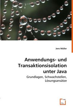 portada Anwendungs- und Transaktionsisolation unter Java: Grundlagen, Schwachstellen, Lösungsansätze