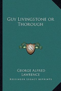 portada guy livingstone or thorough (in English)