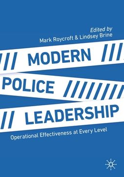 portada Modern Police Leadership: Operational Effectiveness at Every Level (in English)