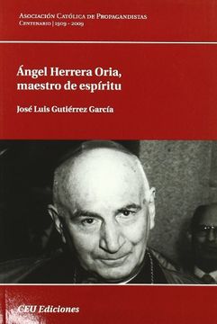 portada angel herrera oria, maestro de espiritu. cent (in Spanish)
