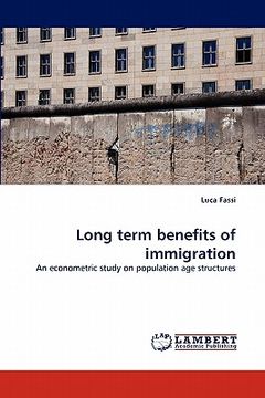 portada long term benefits of immigration (en Inglés)