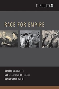 portada Race for Empire: Koreans as Japanese and Japanese as Americans During World war ii (Asia Pacific Modern) (en Inglés)