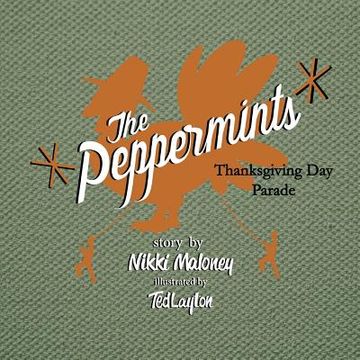 portada The Peppermints: Thanksgiving Day Parade (in English)