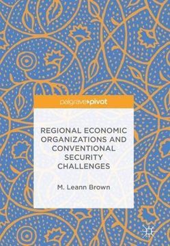 portada Regional Economic Organizations and Conventional Security Challenges 
