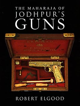 portada The Maharaja of Jodhpur’S Guns (en Inglés)