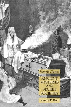 portada Ancient Mysteries and Secret Societies: Esoteric Classics (en Inglés)