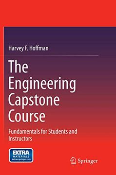 portada The Engineering Capstone Course: Fundamentals for Students and Instructors (en Inglés)