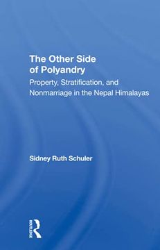 portada The Other Side of Polyandry: Property, Stratification, and Nonmarriage in the Nepal Himalayas (en Inglés)
