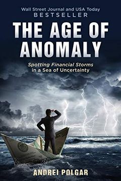 portada The age of Anomaly: Spotting Financial Storms in a sea of Uncertainty 