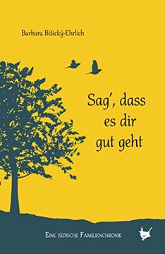 portada Sag, Dass es dir gut Geht (en Alemán)