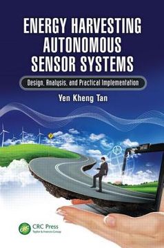 portada Energy Harvesting Autonomous Sensor Systems: Design, Analysis, and Practical Implementation