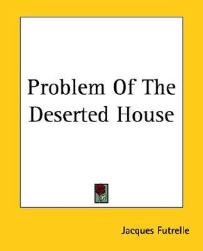 portada problem of the deserted house (en Inglés)