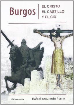 portada Burgos - El Cristo El Castillo Y El Cid