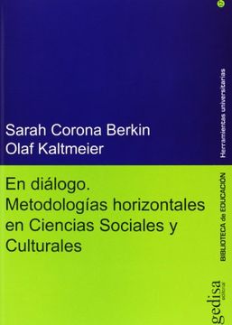 portada En Diálogo: Metodologías Horizontales en Ciencias Sociales y Culturales (Herramientas Universitarias)