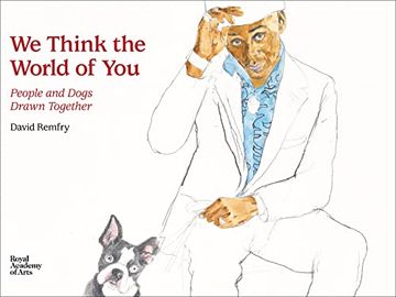 portada We Think the World of You: People and Dogs Drawn Together 