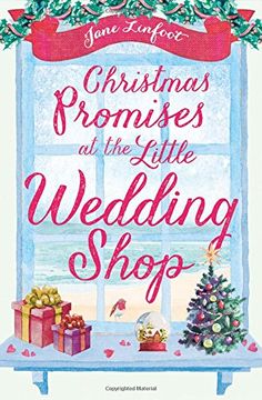 portada Christmas Promises at the Little Wedding Shop: Celebrate Christmas in Cornwall With This Magical Romance! (The Little Wedding Shop by the Sea) (en Inglés)