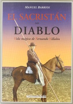 portada El Sacristan Del Diablo: Vida Magica De Fernando Villalon (in Spanish)