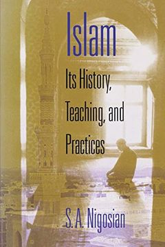 portada Islam: Its History, Teaching, and Practices (en Inglés)