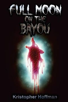 portada Full Moon on the Bayou (in English)