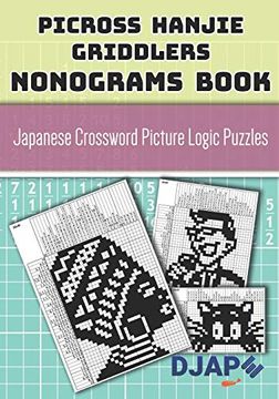 portada Picross Hanjie Griddlers Nonograms Book: Japanese Crossword Picture Logic Puzzles: 1 (Picross Books) (en Inglés)