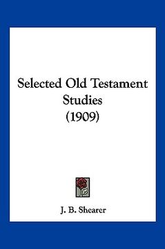 portada selected old testament studies (1909) (in English)
