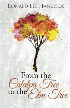 portada From the Catalpa Tree to the Elm Tree