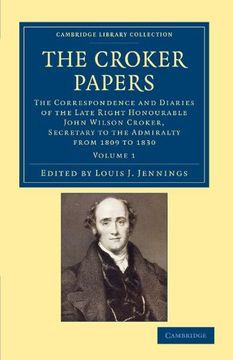 portada The Croker Papers 3 Volume Set: The Croker Papers - Volume 1 (Cambridge Library Collection - British and Irish History, 19Th Century) (en Inglés)
