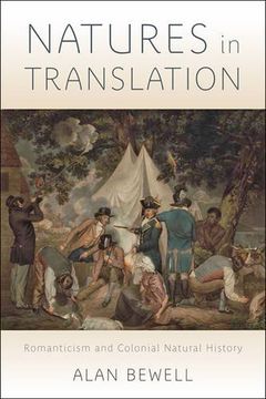 portada Natures in Translation: Romanticism and Colonial Natural History