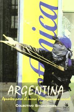 Argentina: Apuntes Para el Nuevo Protagonismo Social