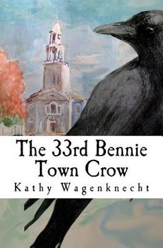 portada The 33rd Bennie Town Crow (en Inglés)