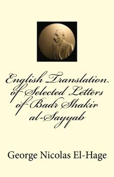portada English Translation of Selected Letters of Badr Shakir al-Sayyab
