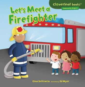 portada let's meet a firefighter (en Inglés)