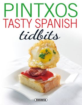 portada Pintxos Tasty Spanish Tidbits (in Spanish)