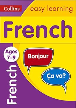 portada French Ages 7-9: Easy French Practice for Years 3 to 6 (Collins Easy Learning Ks2) (en Inglés)