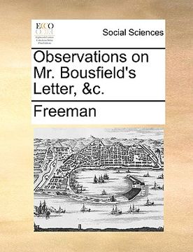 portada observations on mr. bousfield's letter, &c.