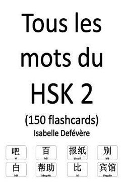 portada Tous les mots du HSK 2 (150 flashcards) (en Francés)