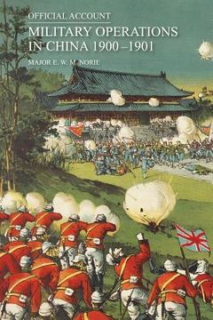 portada Official Account of the Military Operations in China 1900-1901 (en Inglés)