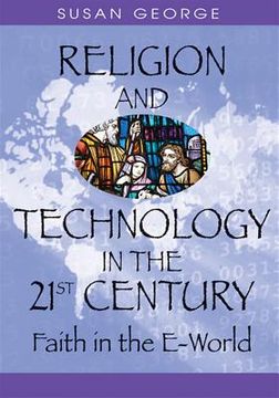 portada religion and technology in the 21st century: faith in the e-world (en Inglés)