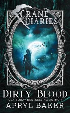 portada The Crane Diaries: Dirty Blood