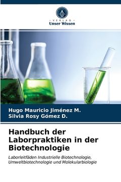 portada Handbuch der Laborpraktiken in der Biotechnologie (en Alemán)