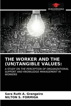 portada The Worker and the (Un)Tangible Values (en Inglés)