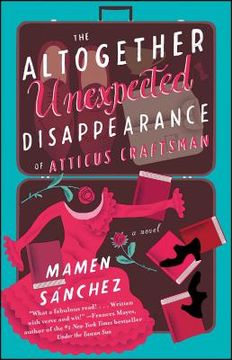 portada The Altogether Unexpected Disappearance of Atticus Craftsman (en Inglés)