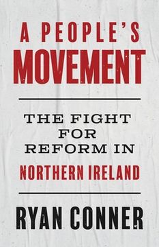 portada A People's Movement: The Fight for Reform in Northern Ireland (in English)